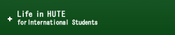Life in HUTE for international Students