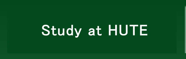 Study at HUTE