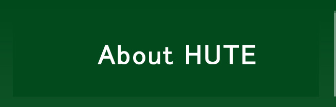 About HUTE
